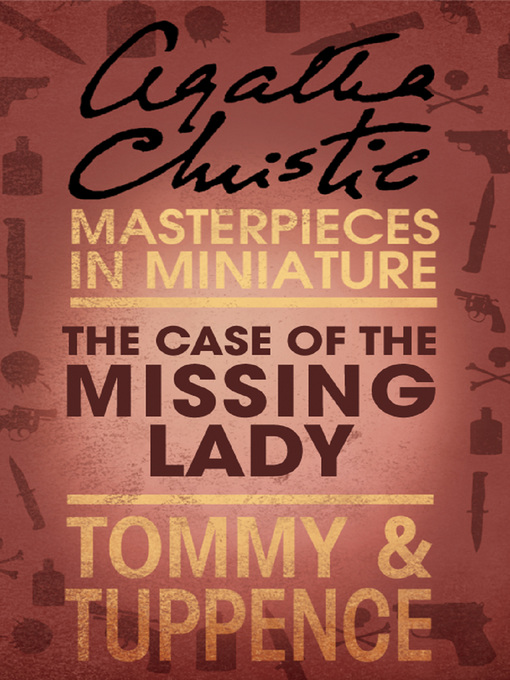 Title details for The Case of the Missing Lady by Agatha Christie - Available
